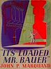 Télécharger le livre :  It's Loaded, Mr. Bauer