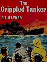 Télécharger le livre :  The Crippled Tanker