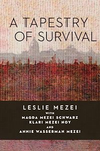 Téléchargez le livre :  A Tapestry of Survival