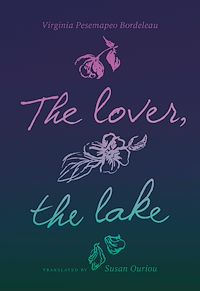Téléchargez le livre :  The Lover, the Lake