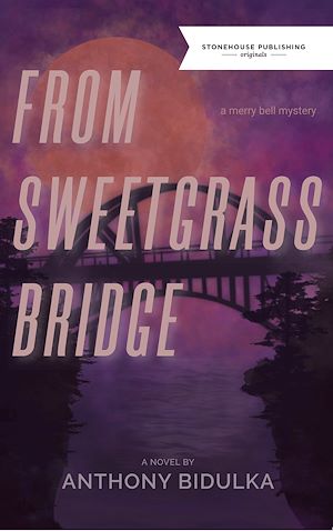 Téléchargez le livre :  From Sweetgrass Bridge