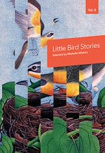 Télécharger le livre :  Little Bird Stories, Volume 8