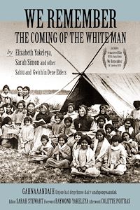 Téléchargez le livre :  We Remember the Coming of the White Man