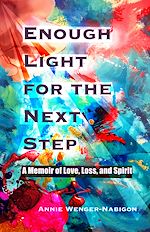 Download this eBook Enough Light for the Next Step