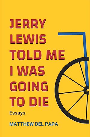 Download the eBook: Jerry Lewis Told Me I Was Going To Die