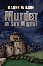 Télécharger le livre :  Murder at San Miguel