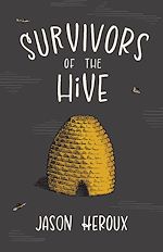 Télécharger le livre :  Survivors of the Hive