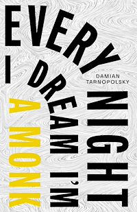 Téléchargez le livre :  Every Night I Dream I'm a Monk, Every Night I Dream I'm a Monster