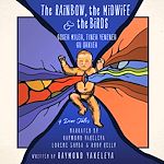 Download this eBook The Rainbow, the Midwife & The Birds