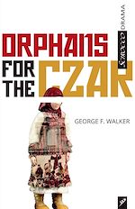 Télécharger le livre :  Orphans for the Czar