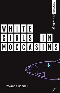 Téléchargez le livre :  White Girls in Moccasins
