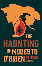 Download this eBook The Haunting of Modesto O'Brien