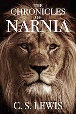 Télécharger le livre :  The Chronicles of Narnia Complete 7-Book Collection
