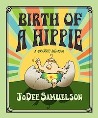 Téléchargez le livre :  Birth of a Hippie