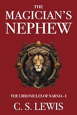 Télécharger le livre :  The Magician's Nephew