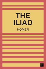 Download this eBook The Iliad