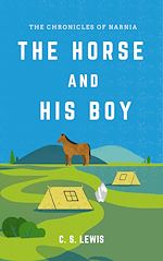 Download this eBook The Horse and His Boy