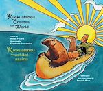 Download this eBook Kuekuatsheu Creates the World