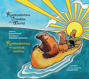 Download the eBook: Kuekuatsheu Creates the World