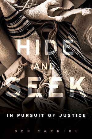 Téléchargez le livre :  Hide and Seek: In Pursuit of Justice