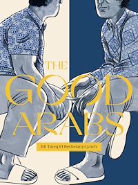 Téléchargez le livre :  Good Arabs, The