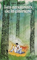 Télécharger le livre :  Les Amoureux de la clairière