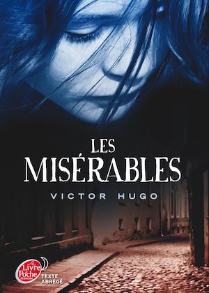 Les misérables | Hugo, Victor (1802-1885). Auteur