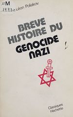 Télécharger le livre :  Brève histoire du génocide nazi