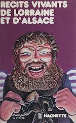 Télécharger le livre :  Récits vivants de Lorraine et d'Alsace