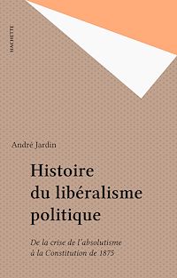 Téléchargez le livre :  Histoire du libéralisme politique