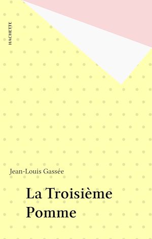 Téléchargez le livre :  La Troisième Pomme