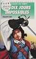 Télécharger le livre :  Les Dix jours impossibles