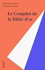 Download this eBook Le Complot de la Bible-d'or