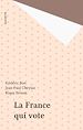 Télécharger le livre :  La France qui vote