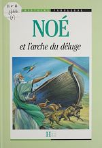 Télécharger le livre :  Noé et l'arche du déluge