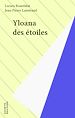 Télécharger le livre :  Yloana des étoiles