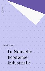 Download this eBook La Nouvelle Économie industrielle