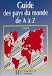 Télécharger le livre :  Guide des pays du monde de A à Z