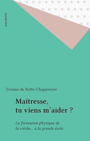 Téléchargez le livre :  Maîtresse, tu viens m'aider ?