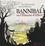 Télécharger le livre :  Bannibal ou l'Histoire d'Albert