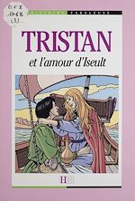 Télécharger le livre :  Tristan et l'amour d'Iseult