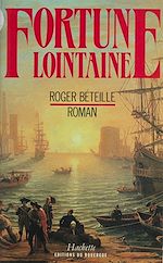 Télécharger le livre :  Fortune lointaine