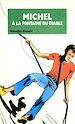 Télécharger le livre :  Michel à la fontaine du diable - tome 31