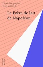 Download this eBook Le Frère de lait de Napoléon
