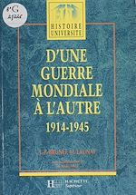 Télécharger le livre :  D'une guerre mondiale à l'autre (1914-1945)