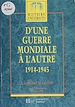 Télécharger le livre :  D'une guerre mondiale à l'autre (1914-1945)