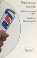 Télécharger le livre :  Fréquence monde : du poste colonial à R.F.I.