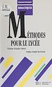 Télécharger le livre :  Des Méthodes pour le lycée