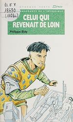 Download this eBook Celui qui revenait de loin