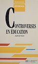 Télécharger le livre :  Controverses en éducation